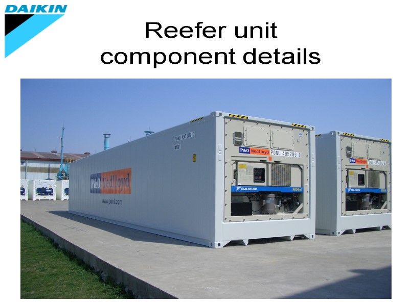 Reefer unit component details